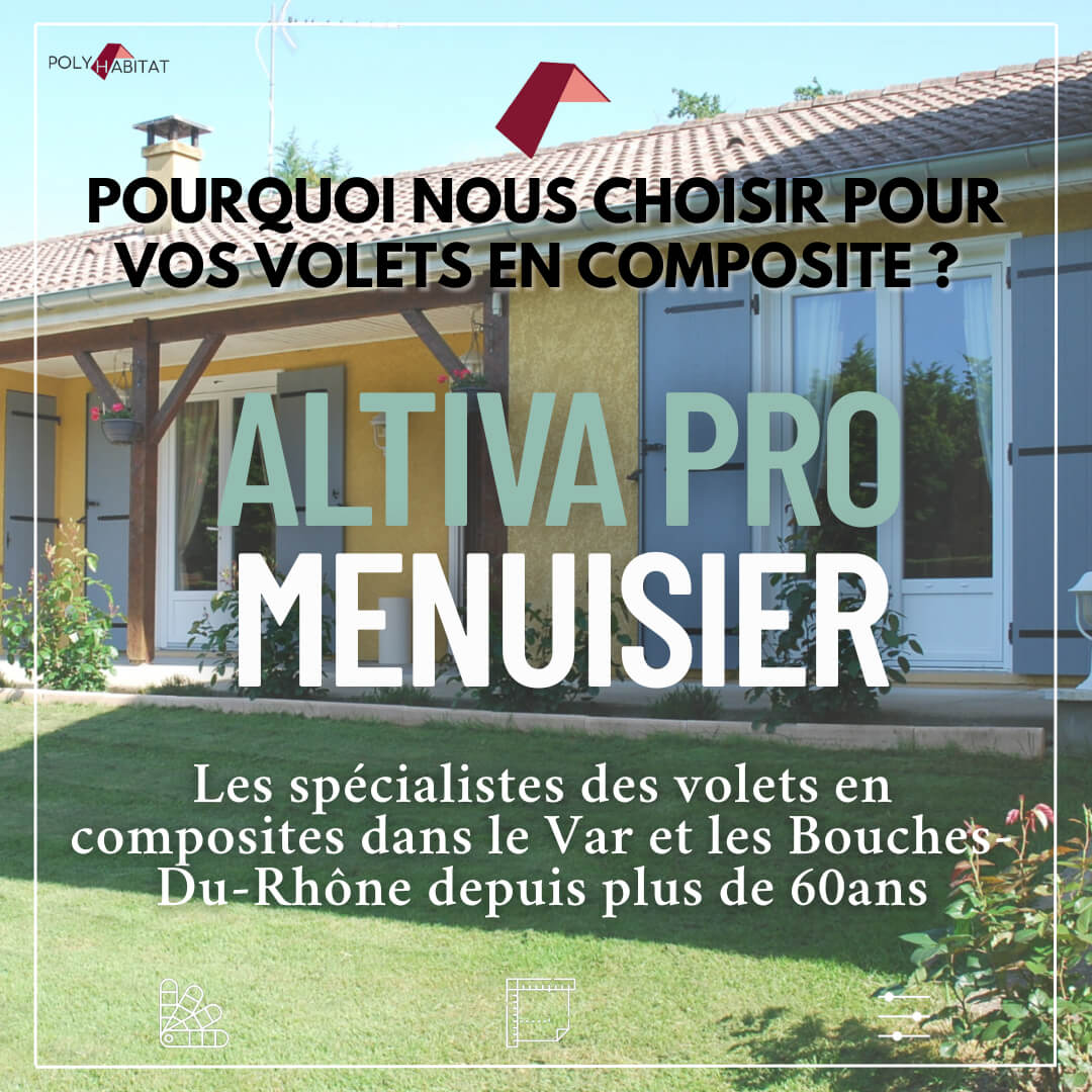 optez-pour-altiva-pro-menuisier-pour-vos-volets-en-composite-la-reference-dans-le-var-et-les-bouches-du-rhone